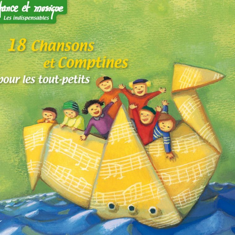 18 Chansons Et Comptines Pour Les Tout-Petits intérieur Chanson Pour Les Petits