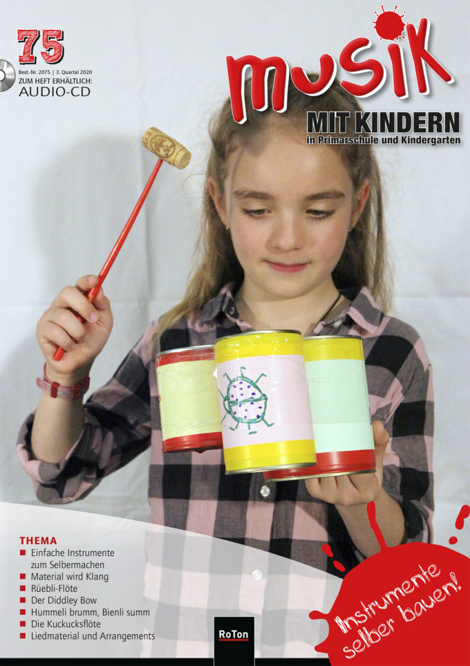 Ausgabe Nr. 75 - Instrumente Selber Bauen! - Musik Mit Kindern