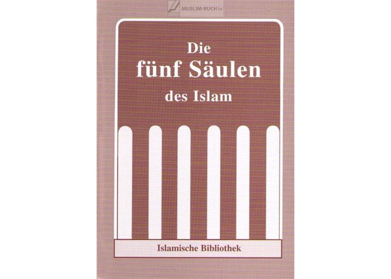 Die Fünf Säulen Des Islam, 1,50 € – Islamische Bücher encequiconcerne Was Sind Die 5 Säulen Des Islams