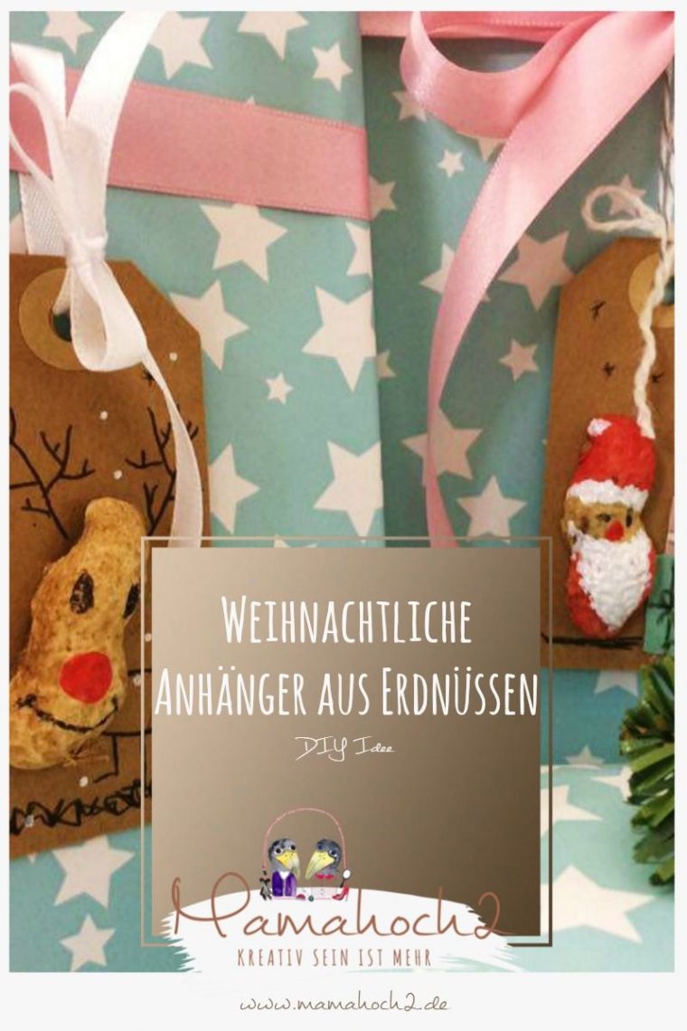 Diy | Geschenkeanhänger Aus Erdnüssen ⋆ Mamahoch2 avec Basteln Mit Kindern Unter 3 Diy | Geschenkeanhänger Aus Erdnüssen ⋆ Mamahoch2 avec Basteln Mit Kindern Unter 3