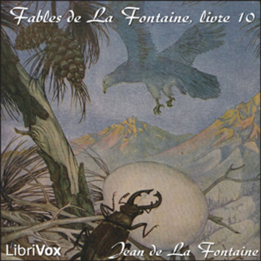 Fables De La Fontaine, Livre 10 : Jean De La Fontaine avec Fables De La Fontaine