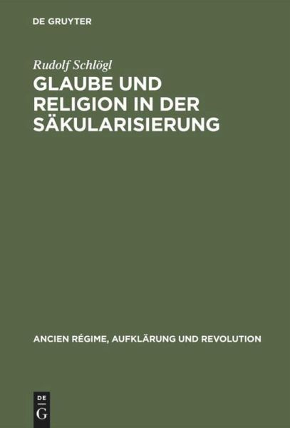 Glaube Und Religion In Der Säkularisierung Von Rudolf avec Glaube Und Religion