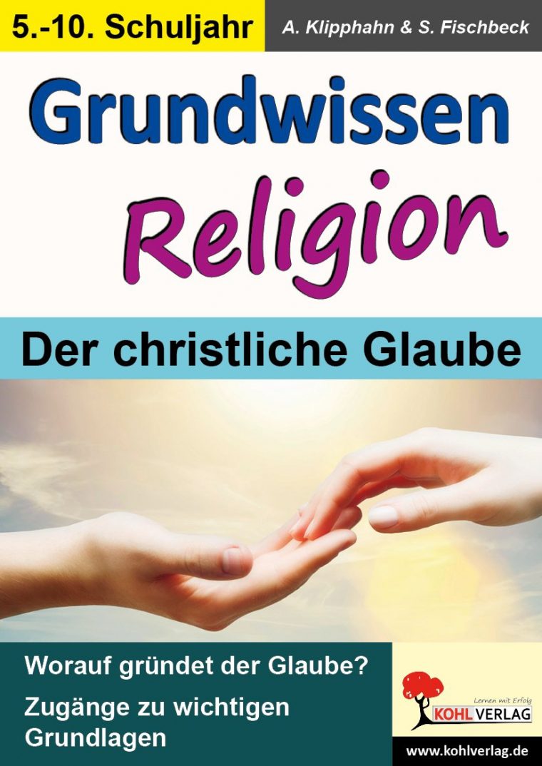 Grundwissen Religion: Der Christliche Glaube avec Glaube Und Religion