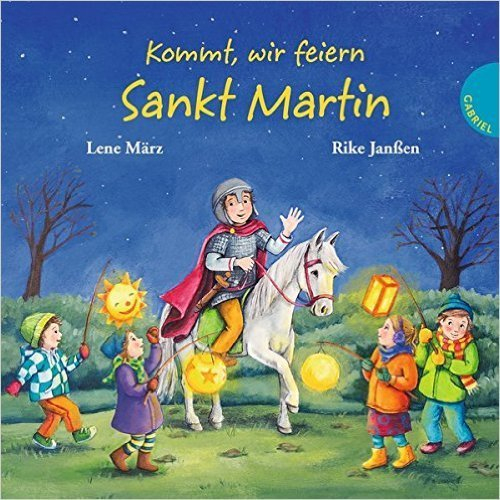 Kommt, Wir Feiern Sankt Martin – Buch – – Kinderbuch intérieur St Martinsgeschichte Mit Bildern