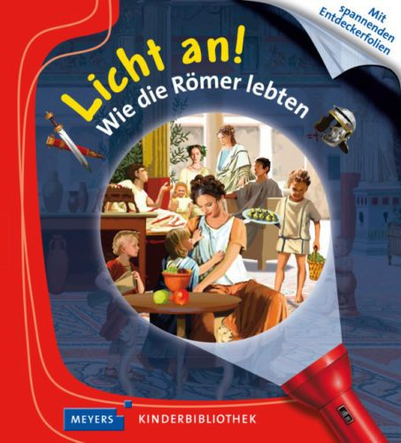 "Licht An! Wie Die Römer Lebten": Ein Buch Mit Lampe pour Wie Lebten Die Römer