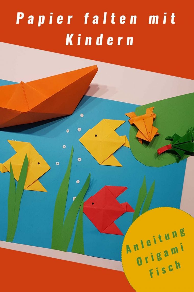Papier Falten Mit Kindern | Mama Rausch | Basteln Mit concernant Faltanleitung Fisch Einfach Papier Falten Mit Kindern | Mama Rausch | Basteln Mit concernant Faltanleitung Fisch Einfach