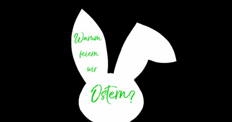Warum Feiern Wir Ostern? – S Mit Osterquiz Für Schüler serapportantà Warum Feiert Man Ostern