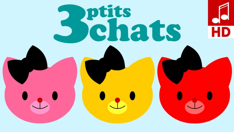 3 Petits Chats Chansons Pour Enfant Et Comptine Pour Bébé avec Parole Chanson 3 Petits Chats