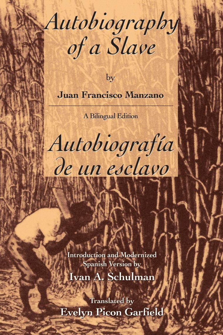 Autobiografia De Un Esclavo Juan Francisco Manzano In avec Ceeol – Article Detail C