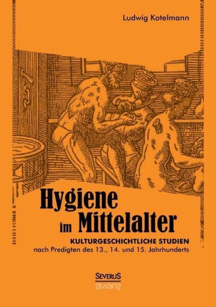 Bol | Hygiene Im Mittelalter, Ludwig Kotelmann pour Geschitsarbeitsblatt Leben Im Mittelalter  Um 500 Bis Um 1500