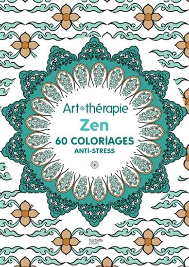 Collectif - Zen : 60 Coloriages Anti-Stress - Artisanat concernant Livres Anti-Coloriages