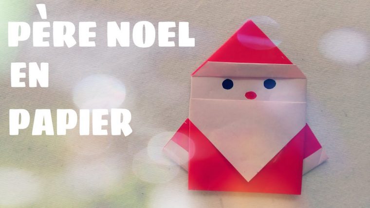 Comment Faire Un Père Noël En Papier – Père Noël En serapportantà Traneau Etrepagny