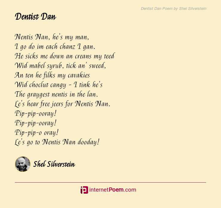 Dentist Dan Poem By Shel Silverstein dedans French Poem: Le Pelecaine