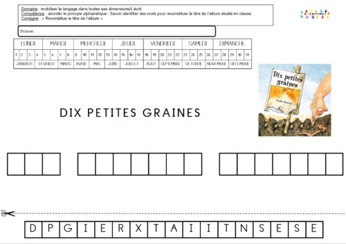 Dix Petites Graines : Reconstituer Et/Ou Écrire Le Titre avec Sequence Dix Petites Grainse