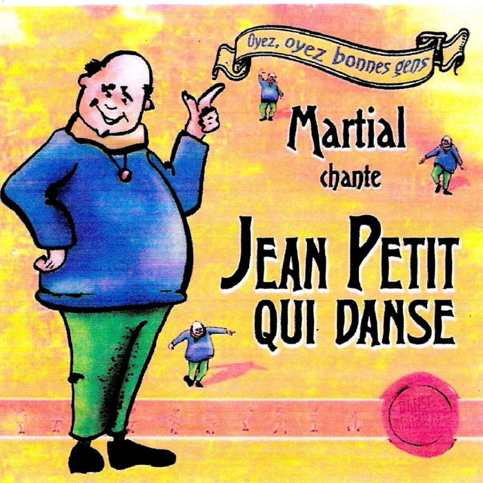 Jean Petit Qui Danse อัลบั้มของ Martial | Sanook Music dedans Jean Petit Qui Dance