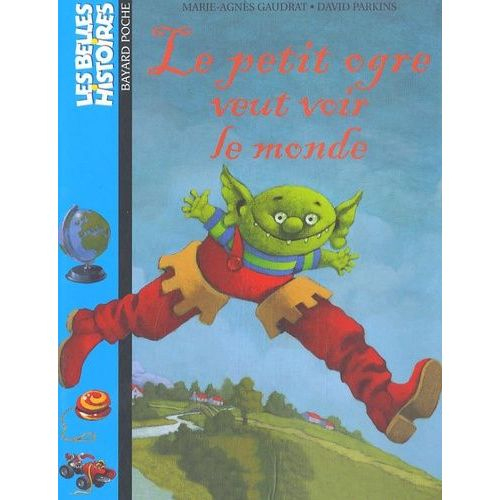 Le Petit Ogre Veut Voir Le Monde – Enfant, Jeunesse | Rakuten intérieur L&#039;Ogre Qui Voulait Voir Le Monde Questionnaire Ce2