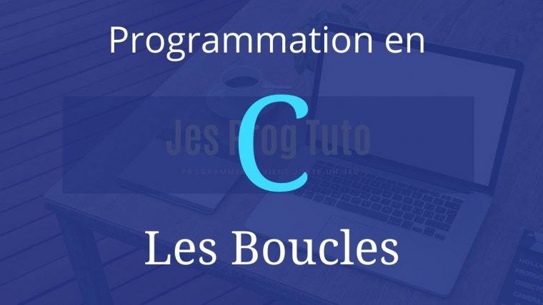 Les Boucles – Programmation En C (Jesprog Tuto) – intérieur Jeux De Takuzu Programation En C