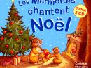 Les Marmottes Chantent Noël (Coffret 2 Cd) - A Et J-M dedans Parole De Pere Noel Frappe A La Porte Image