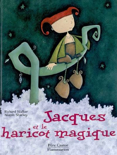 Livre: Jacques Et Le Haricot Magique, Richard Walker, Père avec Images Sacquentielles Jacques Et Le Haricot