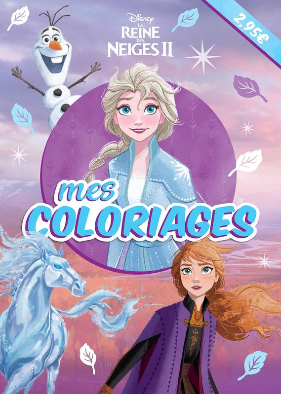 Livre: La Reine Des Neiges 2 - Mes Coloriages - Disney concernant Cahierde Coloriage Personnalise Reine Des Neiges