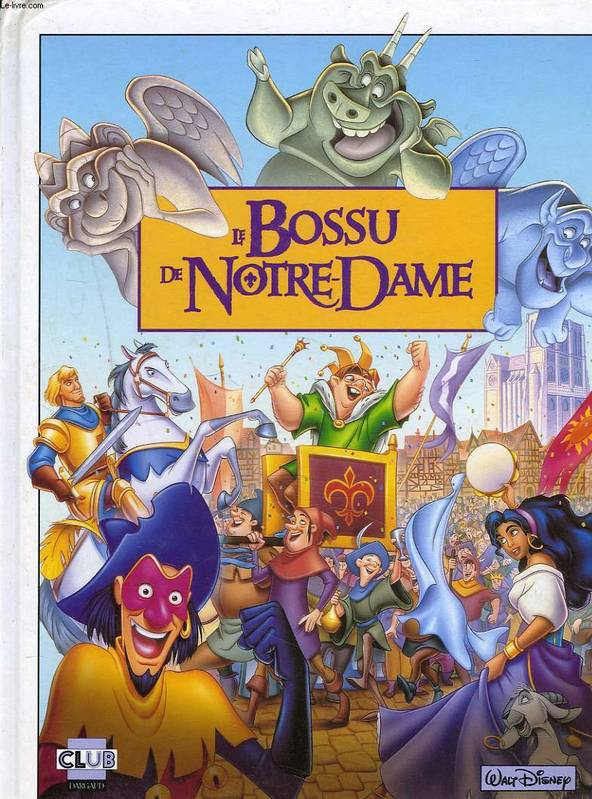 Livre: Le Bossu De Notre-Dame – Club Dargaud, Walt Disney destiné Gargouille Dessin Le Bossu