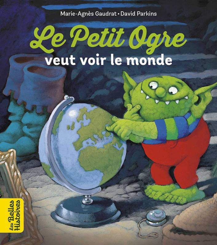 Livre: Le Petit Ogre Veut Voir Le Monde, Marie-Agnès destiné L'Ogre Qui Voulait Voir Le Monde Questionnaire Ce2