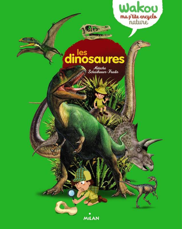 Livre: Les Dinosaures, Natacha Scheidhauer-Fradin, Myriam concernant Wakou Dessin
