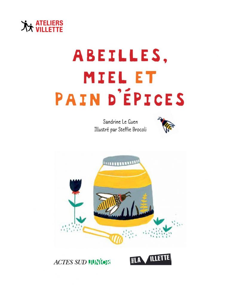 Abeille, Miel Et Pain D'Épices By La Villette – Issuu à Le Lapin De Miel Henri Da¨s