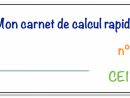 Carnet De Calcul Rapide Ce1 N°3 - Le Blog Du Cancre serapportantà Le Blog Du Cancre Ce1