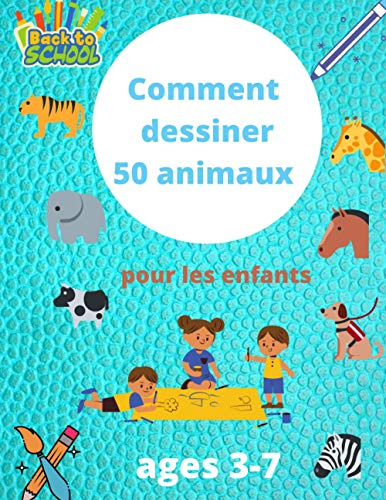 Comment Dessiner Des Animaux – Abebooks pour Dessin Pour Gara§On De 7 Ans