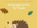 Igelgeschichte / Herbstgeschichte Für Kinder | Herbstgeschichten serapportantà Lerngeschichte Vorlage Zum Ausdrucken