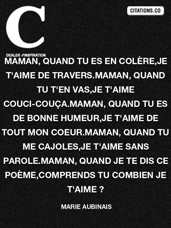 Je T'Aime Maman Citation 116175-Citations Je T'Aime Maman concernant Oh Maman Maman Chacrie Je T Aime Tand