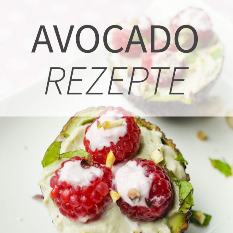 Köstliche Avocado-Rezepte – Gaumenfreundin Foodblog #Avocado # avec Gaumenfreundin