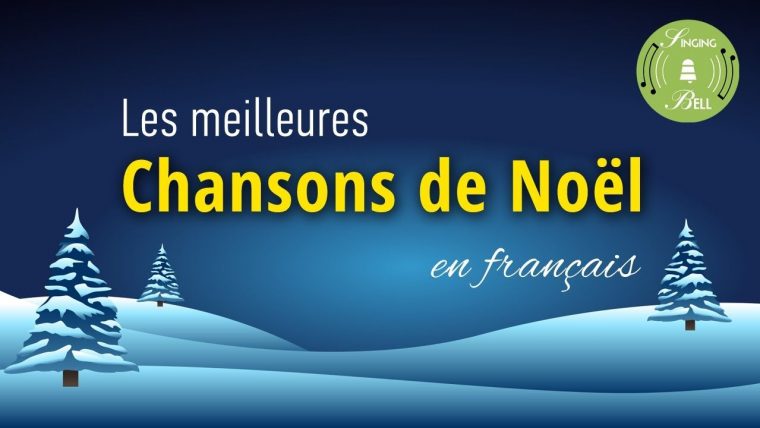 Les Meilleures Chansons De Noël En Français | Singing Bell Karaoke à Chanson Des Chiffres En Frana§Ais