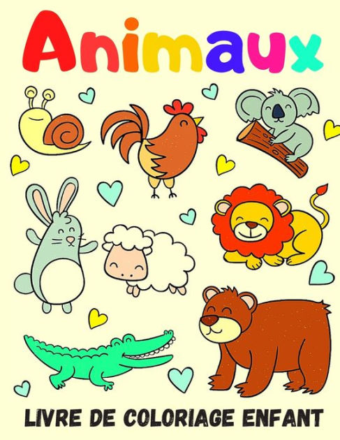 Livre De Coloriage Enfant: Animaux: À Partir De 1, 2, 3, 4 Ans, Enfants concernant Coloriage Animaux 2 Ans