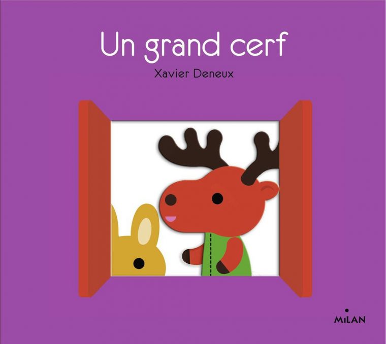 Un Grand Cerf – Editions Milan à Chanson Du Grand Cerf Un Grand Cerf – Editions Milan à Chanson Du Grand Cerf