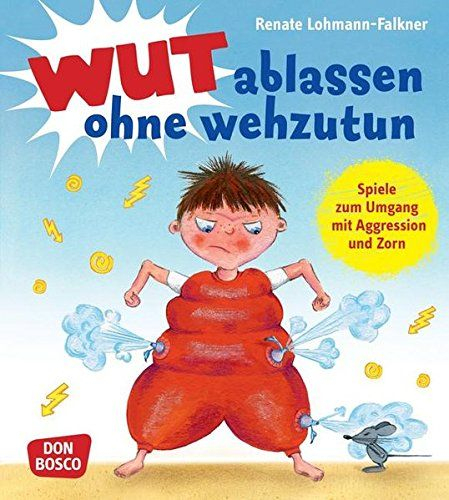 Wut Ablassen Ohne Wehzutun: Spiele Zum Umgang Mit Aggression Und Zorn # encequiconcerne Spiel Gefauhle Kindergarten