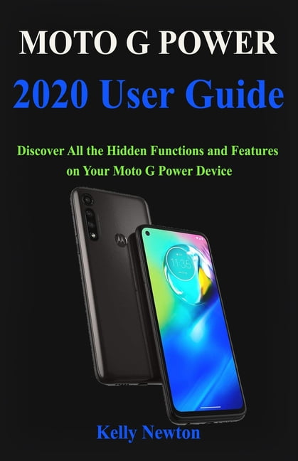Moto G Power 2020 User Guide : Discover All the Hidden Functions and