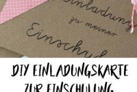 einladung einschulung basteln einladung einschulung basteln