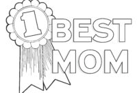 world 039 s best mom coloring pages world 039 s best mom coloring pages