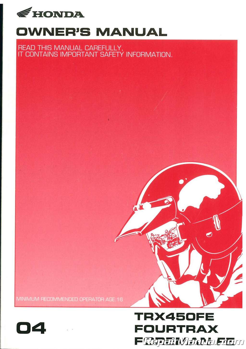 2004 Honda TRX450FE FourTrax Foreman FE ATV Owners Manual