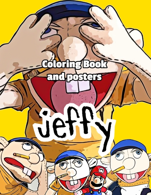Jeffy coloring book and posters : Jeffy Puppet Coloring book Funny Kids