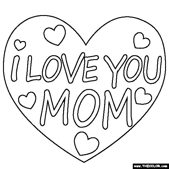I Love You Mom Coloring Page | Mothers day coloring pages, Love
