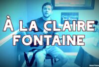 a la claire fontaine a la claire fontaine